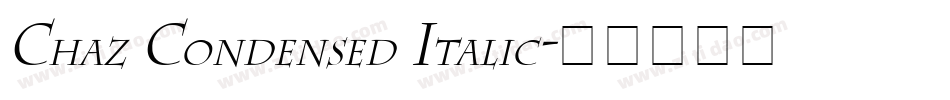Chaz Condensed Italic字体转换